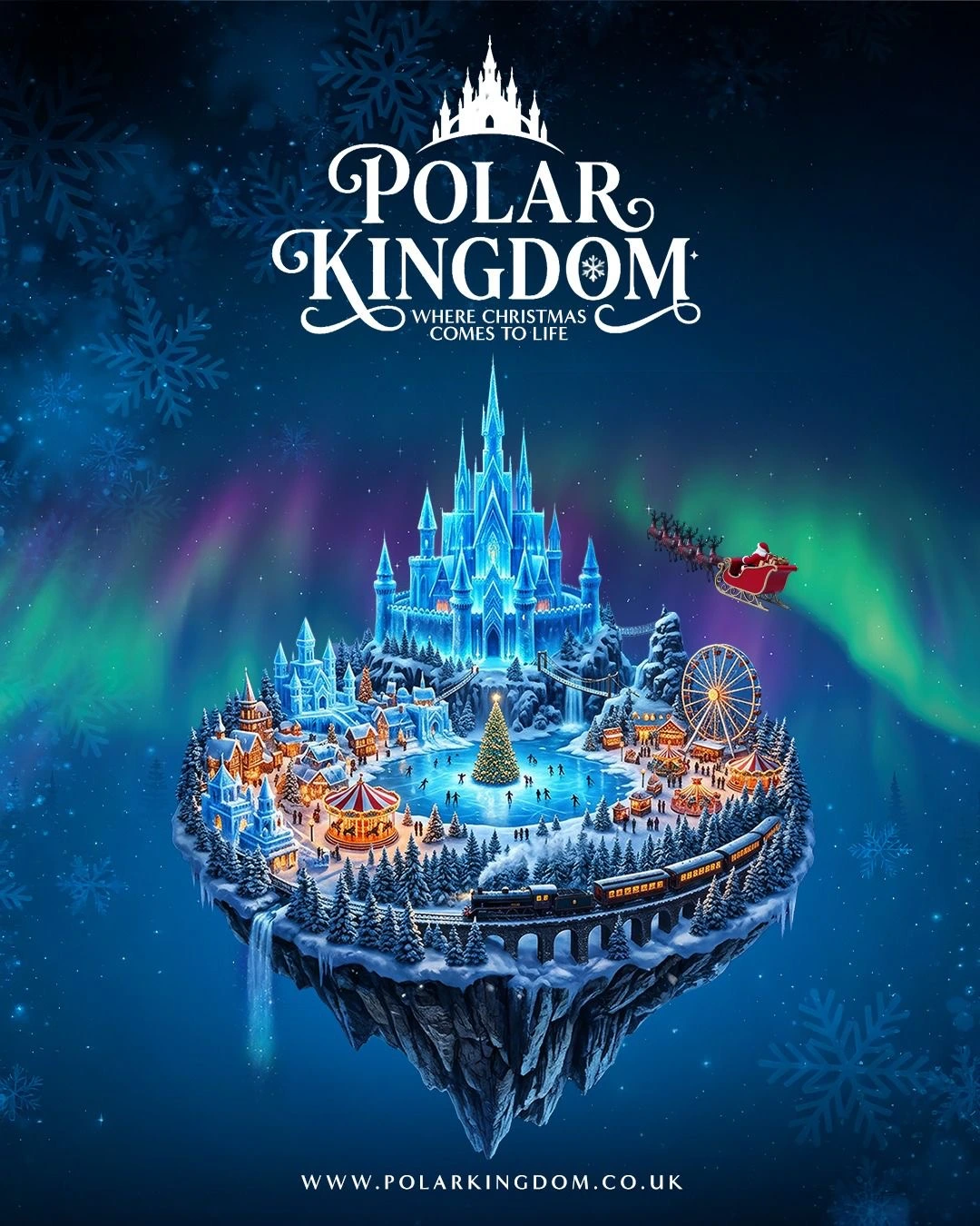 The Polar Kingdom. A floating Christmas kingdom with an illuminated ice castle, Santa’s sleigh, a festive train and Northern Lights.